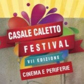 Casale Caletto Festival VII Edizione